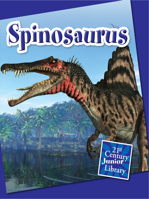 Title details for Spinosaurus by Josh Gregory - Available